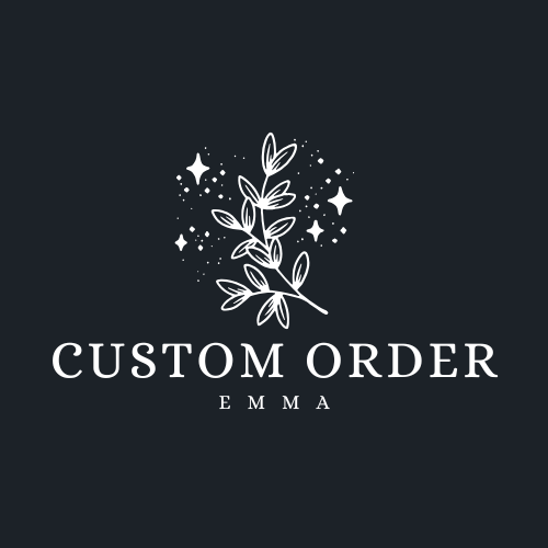 Custom order for Emma