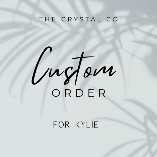 Custom order for Kylie